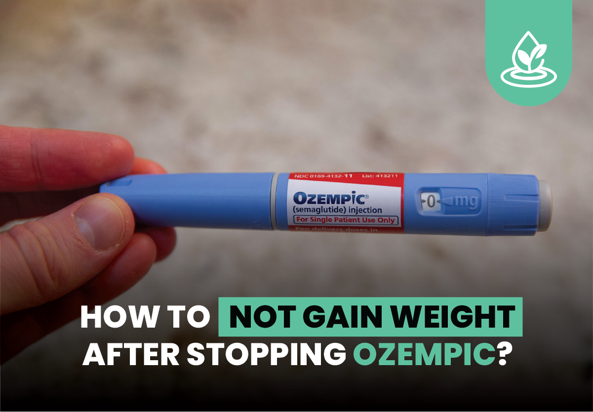 How to Not Gain Weight after Stopping Ozempic