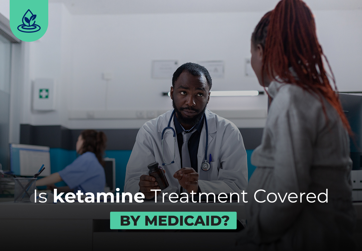 Is Ketamine Treatment Covered by Medicaid